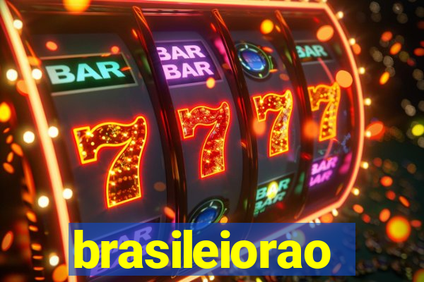 brasileiorao