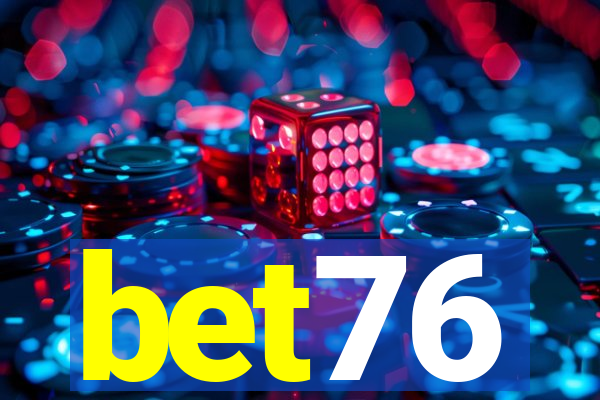 bet76