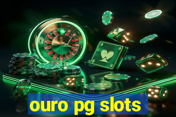 ouro pg slots