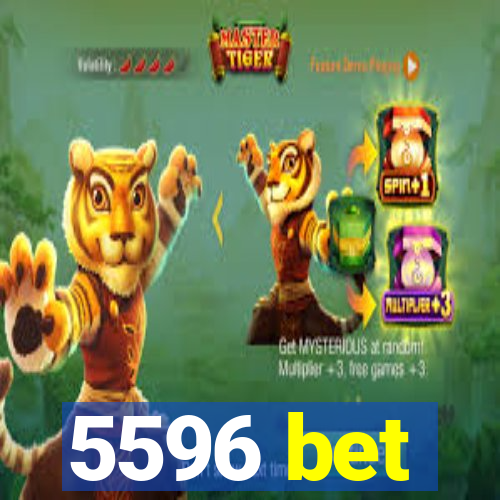 5596 bet