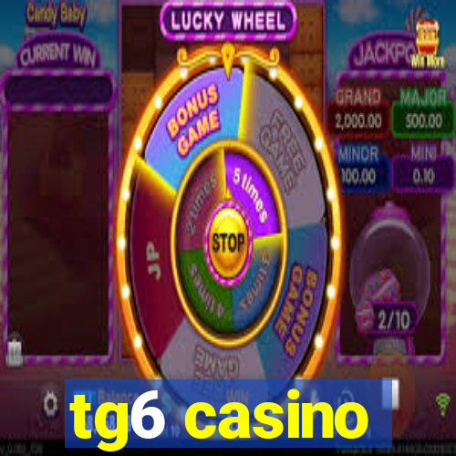 tg6 casino