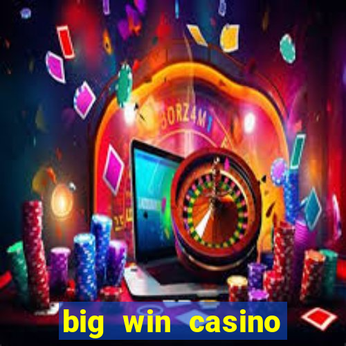 big win casino slot games