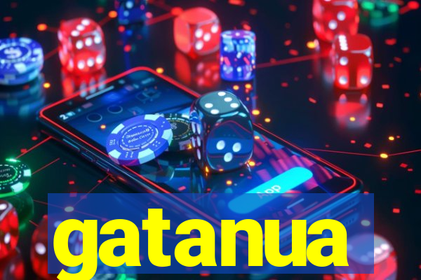 gatanua