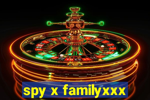 spy x familyxxx