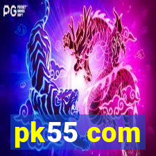 pk55 com