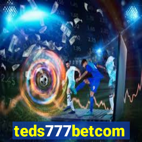 teds777betcom