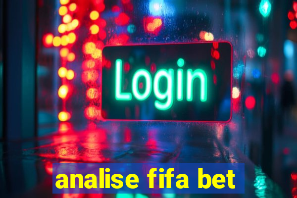 analise fifa bet