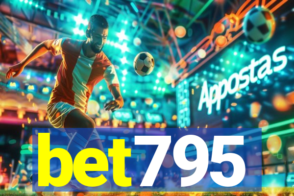 bet795