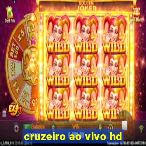 cruzeiro ao vivo hd