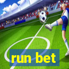 run bet