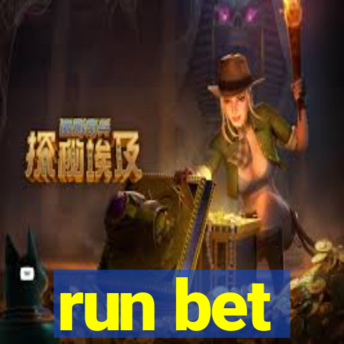 run bet