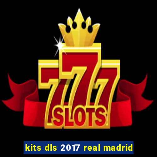 kits dls 2017 real madrid