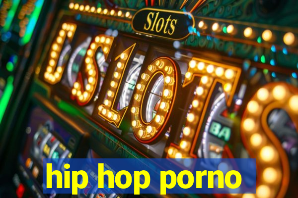 hip hop porno