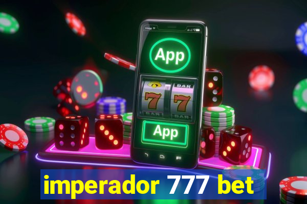 imperador 777 bet