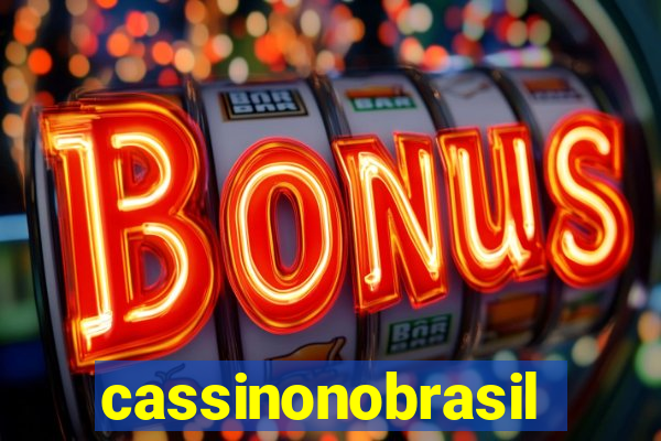 cassinonobrasil