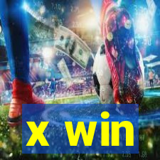 x win