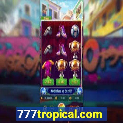 777tropical.com