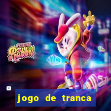 jogo de tranca valendo dinheiro