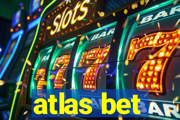 atlas bet