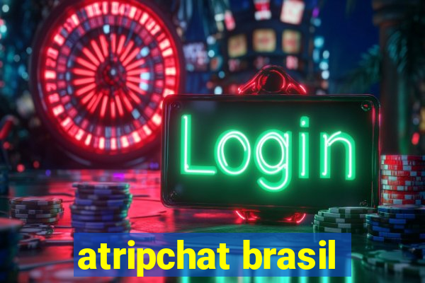 atripchat brasil