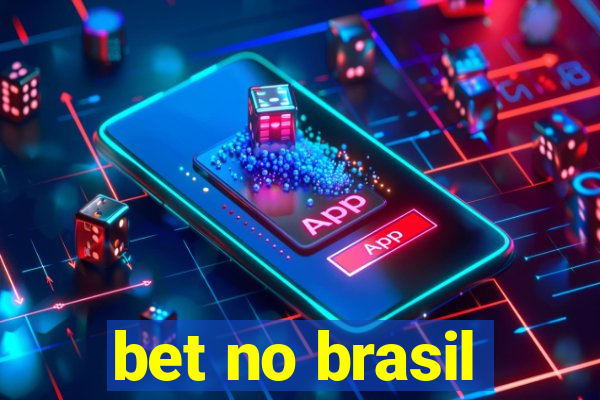 bet no brasil