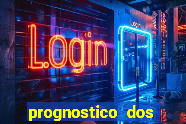 prognostico dos jogos de hoje