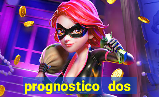 prognostico dos jogos de hoje