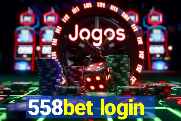 558bet login