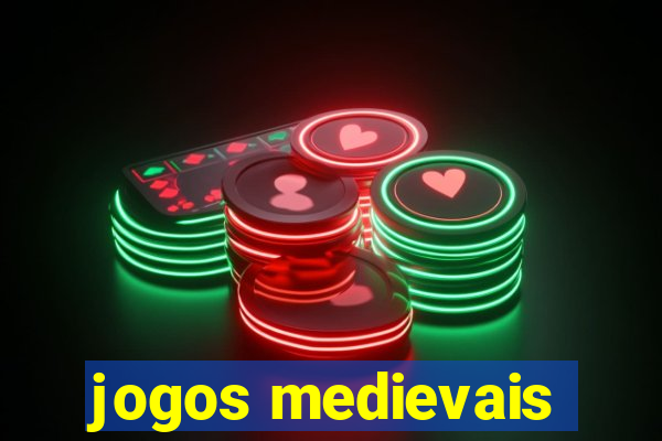 jogos medievais