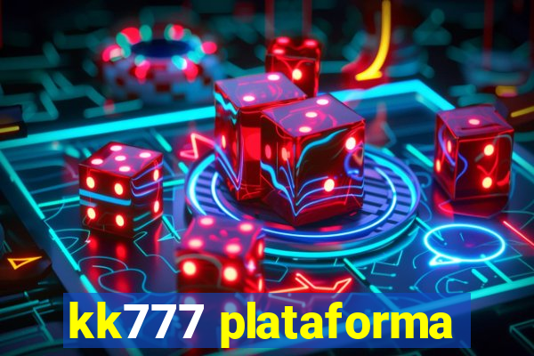 kk777 plataforma