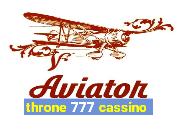 throne 777 cassino