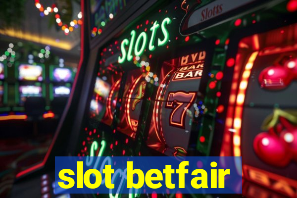 slot betfair