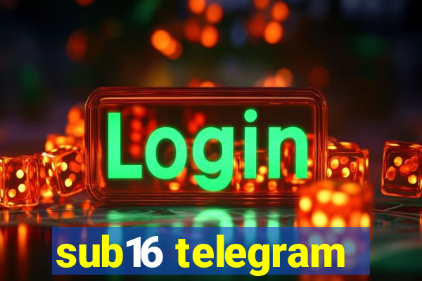 sub16 telegram