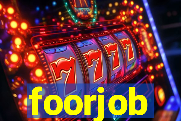 foorjob