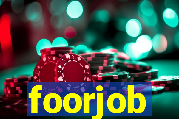 foorjob