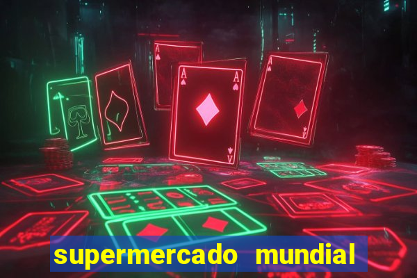 supermercado mundial botafogo horario de funcionamento