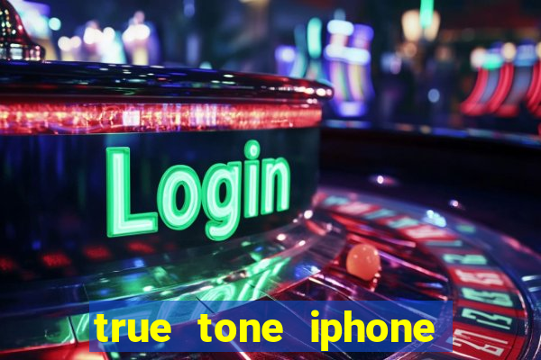 true tone iphone economiza energia