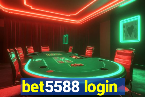 bet5588 login