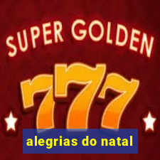 alegrias do natal