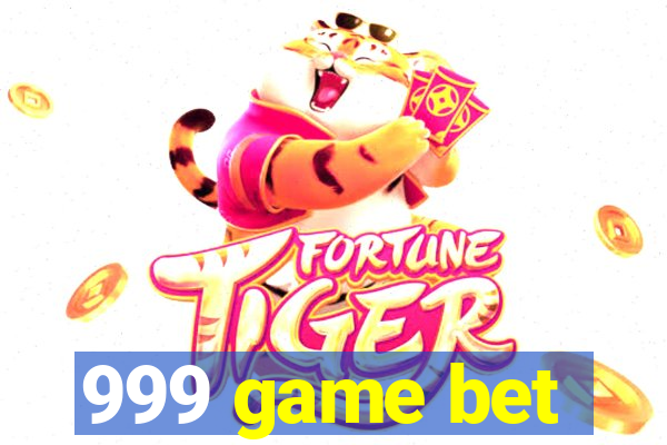 999 game bet