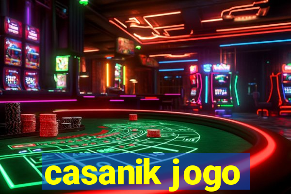 casanik jogo