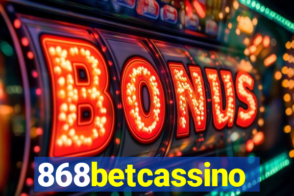 868betcassino