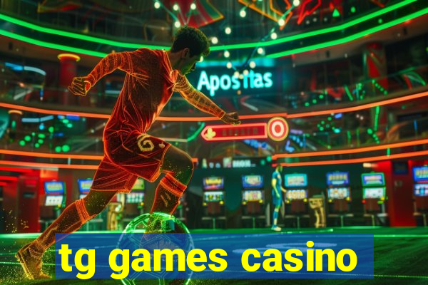 tg games casino