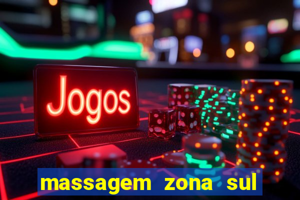 massagem zona sul porto alegre