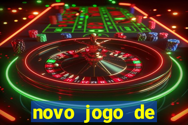 novo jogo de ganhar dinheiro