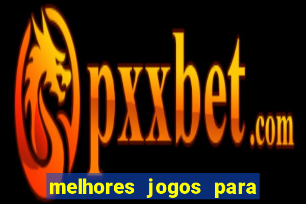 melhores jogos para play store