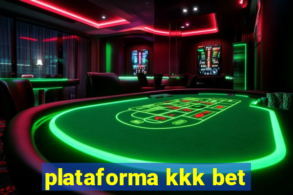 plataforma kkk bet