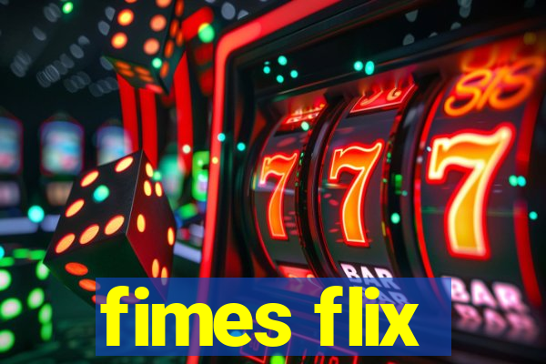 fimes flix