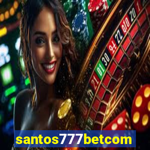 santos777betcom