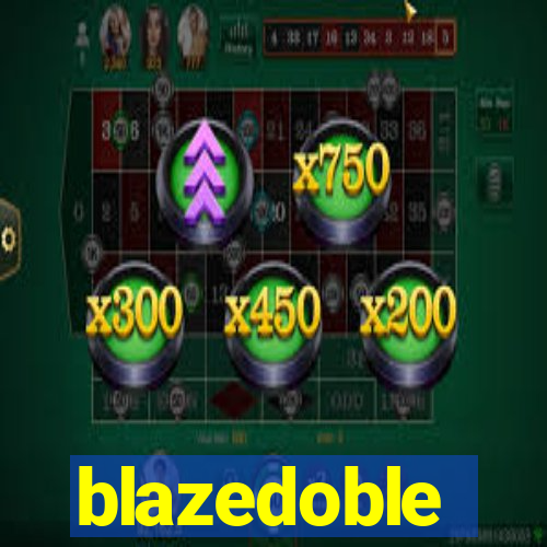 blazedoble